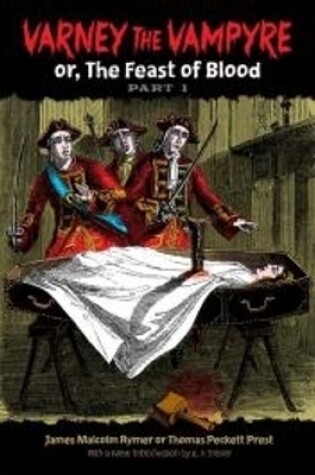 Cover of Varney the Vampyre: or, the Feast of Blood, Part 1