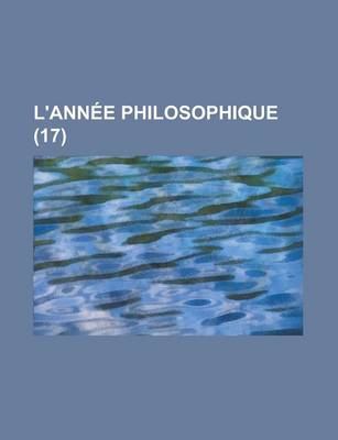 Book cover for L'Annee Philosophique (17 )