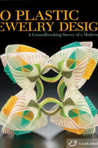 Cover of 500 Plastic Jewelry Designs