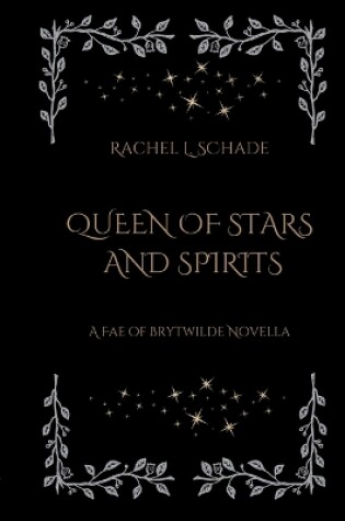 Cover of Queen of Stars and Spirits