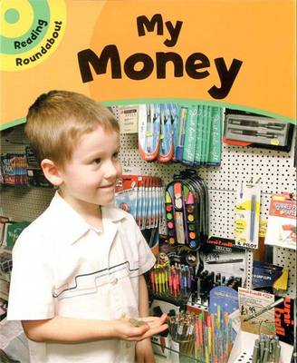 Cover of Reading Roundabout: My Money