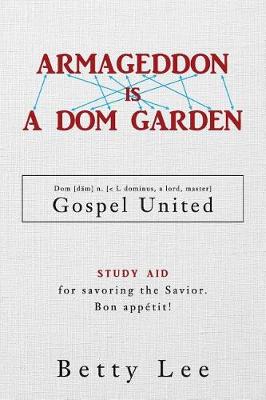 Book cover for Armageddon Is a Dom Garden