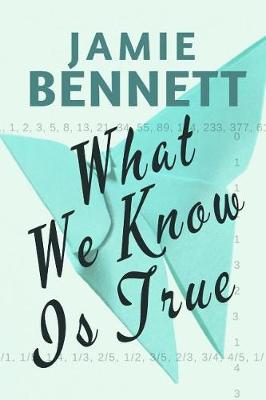 Book cover for What We Know Is True