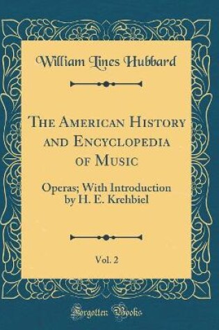 Cover of The American History and Encyclopedia of Music, Vol. 2