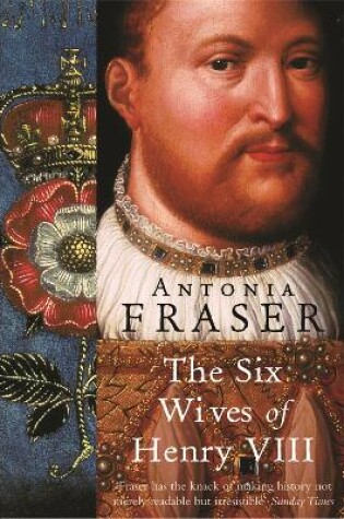 Cover of The Six Wives Of Henry VIII