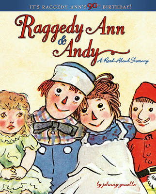 Book cover for Raggedy Ann & Andy: A Read Aloud Treasury