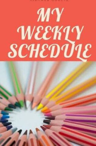 Cover of Weekly Schedule