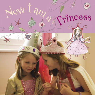 Book cover for Now I am a Princess