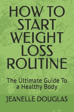 Cover of How to Start Weight Loss Routine