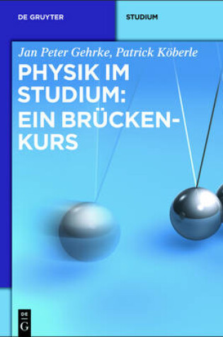 Cover of Physik Im Studium: Ein Bruckenkurs