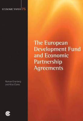 Book cover for The European Development Fund and Economic Partnership Agreements