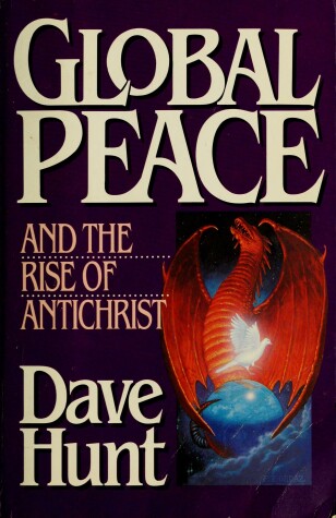 Book cover for Global Peace and the Rise of the Antichrist