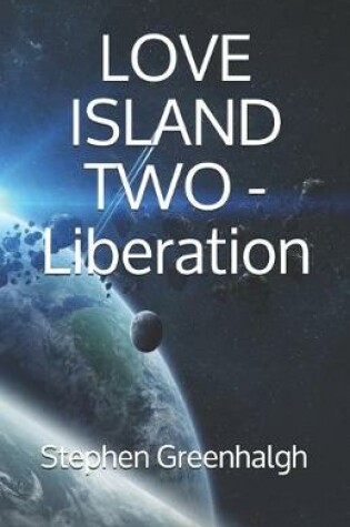 Cover of Love Island Two - Liberation