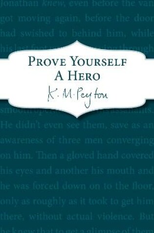 Cover of Prove Yourself a Hero