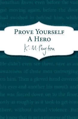 Book cover for Prove Yourself a Hero