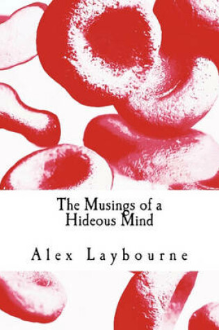 Cover of The Musings of a Hideous Mind