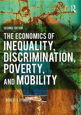 Book cover for The Economics of Inequality, Discrimination, Poverty, and Mobility