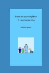 Book cover for these are your neighbors - 1. one human hive
