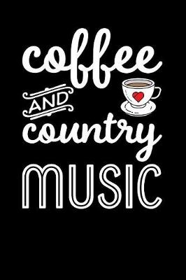 Book cover for Coffee And Country Music