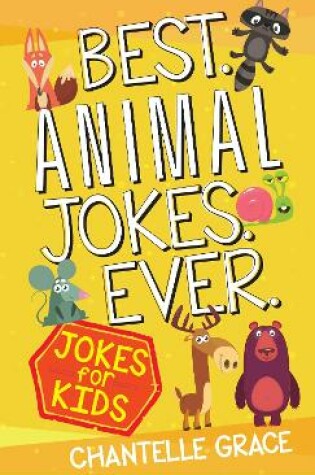 Cover of Best Animal Jokes Ever