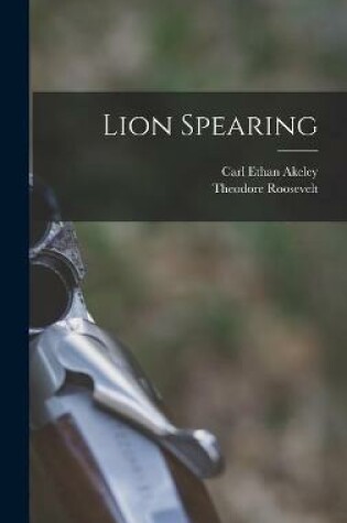 Cover of Lion Spearing