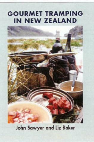 Cover of Gourmet Tramping in New Zealand