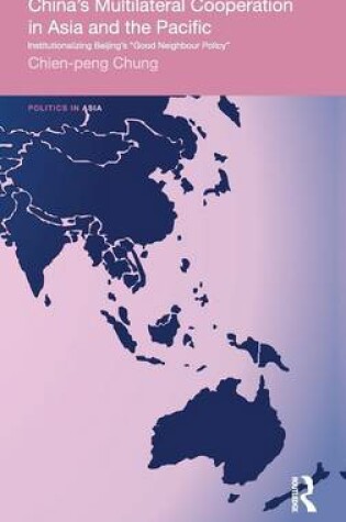 Cover of China's Multilateral Co-operation in Asia and the Pacific