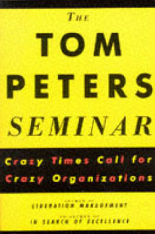 Cover of The Tom Peters Seminar