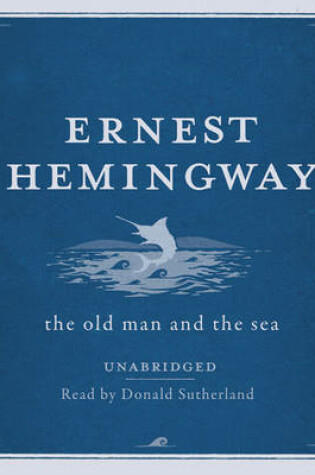 Cover of The Old Man and the Sea UNABRIDGED Audio CD