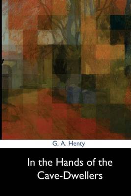 Book cover for In the Hands of the Cave-Dwelle