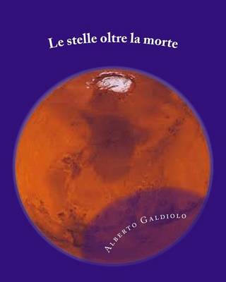 Book cover for Le stelle oltre la morte