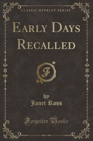 Cover of Early Days Recalled (Classic Reprint)