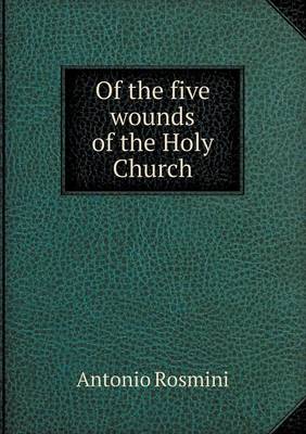 Book cover for Of the Five Wounds of the Holy Church