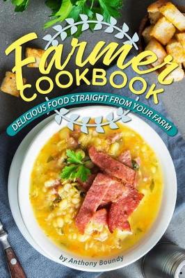 Book cover for Farmer Cookbook