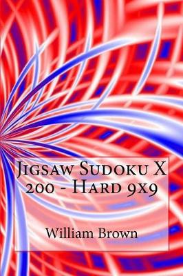 Cover of Jigsaw Sudoku X 200 - Hard 9x9