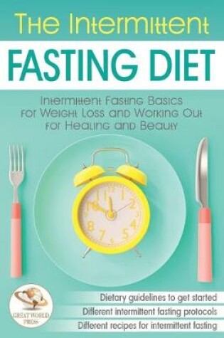 Cover of The Intermittent Fasting Diet