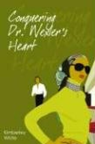 Cover of Conquering Dr. Wexler's Heart