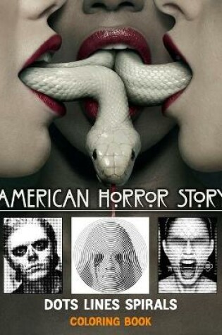 Cover of American Horror Story Dots Lines Spirals