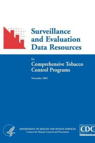 Cover of Surveillance and Evaluation Data Resources for Comprehensive Tobacco Control Programs