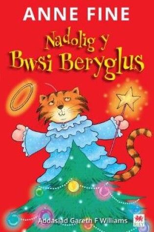 Cover of Cyfres Pwsi Beryglus: 5. Nadolig y Bwsi Beryglus