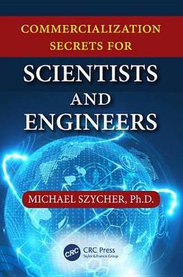 Book cover for Commercialization Secrets for Scientists and Engineers