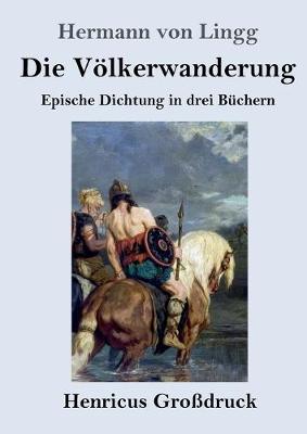 Book cover for Die Völkerwanderung (Großdruck)