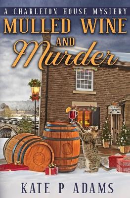 Book cover for Mulled Wine and Murder