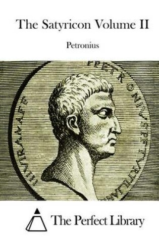 Cover of The Satyricon Volume II