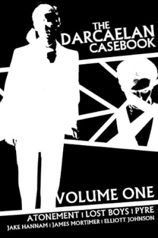 Cover of The Darcaelan Casebook - Volume One