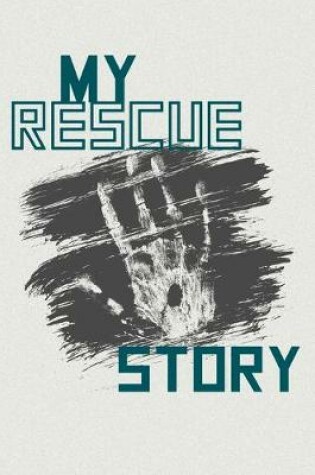 Cover of My Rescue Story Christian Notebook