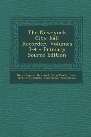 Cover of The New-York City-Hall Recorder, Volumes 3-4
