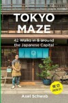 Book cover for Tokyo Maze - 42 Walks in and around the Japanese Capital