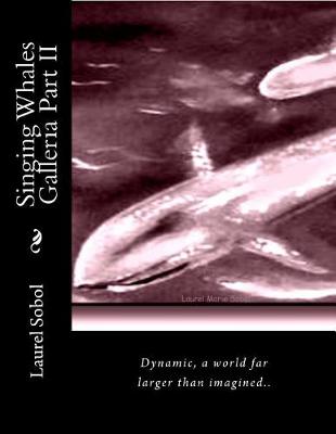 Book cover for Singing Whales Galleria Part II