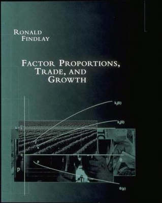 Book cover for Factor Proportions, Trade, and Growth